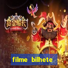 filme bilhete premiado completo dublado